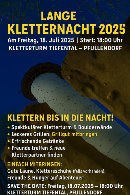 Lange Kletternacht am 18.07.2025